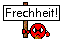 :frechheit: